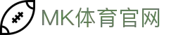 MK体育(MK SPORTS) - 让你的客厅瞬间变身超级看台 - MK